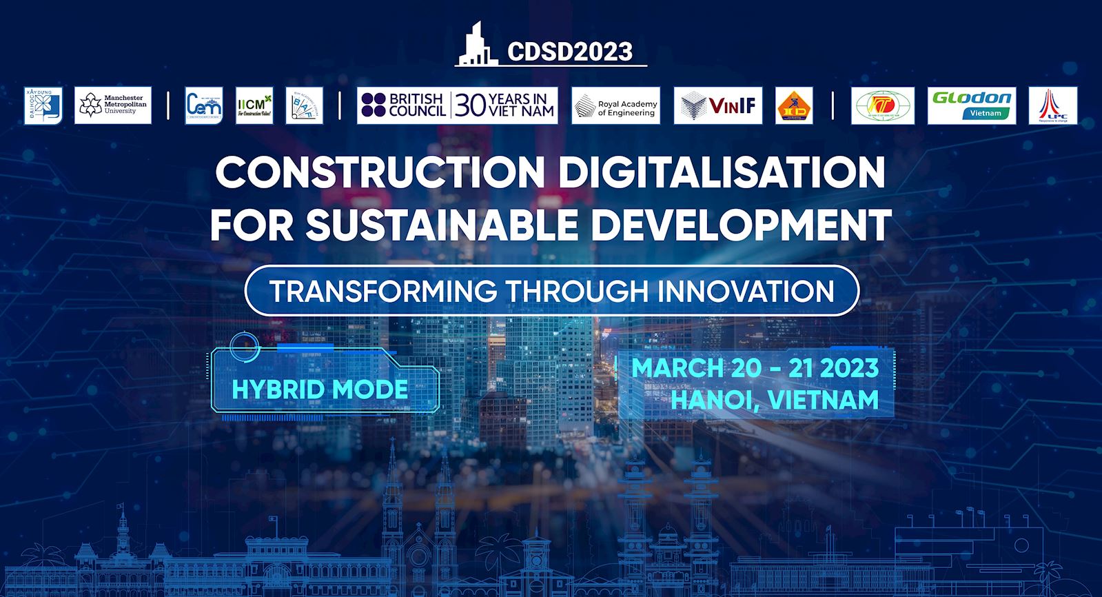 CDSD INTERNATIONAL CONFERENCE 2023: DIGITAL TRANSFORMATION OF THE CONSTRUCTION INDUSTRY FOR SUSTAINABLE DEVELOPMENT - TRANSFORMATION THROUGH INNOVATION